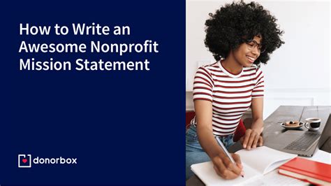 How to Write an Awesome Nonprofit Mission .